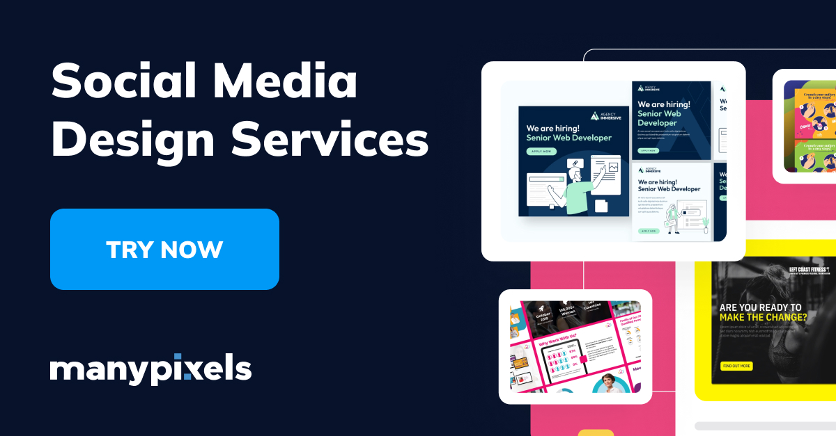 Social Media Design Services ManyPixels Try Now